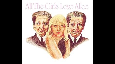 thegirls_girls alice|All the Girls Love Alice ~ 1973 ~ Single Audio Video